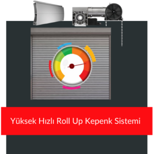 yuksek-hizli-roll-up-kepenk-sistemi